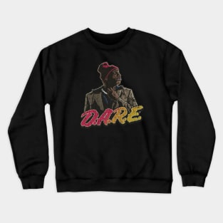 D.A.R.E Chappelle  70S -VINTAGE RETRO STYLE Crewneck Sweatshirt